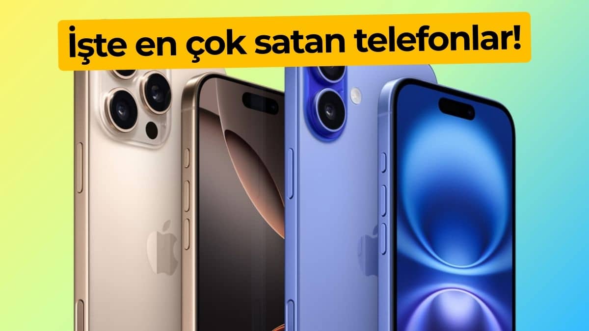 2025’in En Çok Satan Telefonları Açıklandı, Zirve Şaşırtmadı