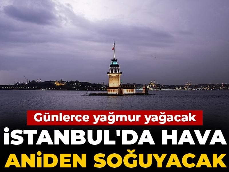 İstanbul’da Hava Değişikliği! Soğuk ve Yağışlı Günler Geliyor